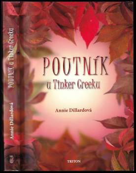 Annie Dillard: Poutník u Tinker Creeku