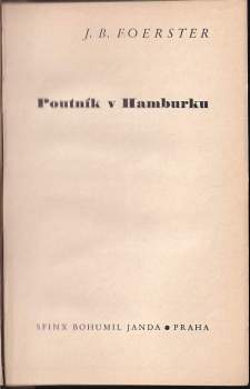 Josef Bohuslav Foerster: Poutník v Hamburku