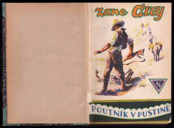 Zane Grey: Poutník v pustinách