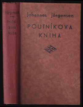 Johannes Jorgensen: Poutníkova kniha