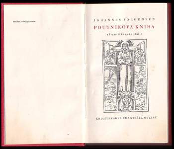Johannes Jorgensen: Poutníkova kniha z františkánské Italie