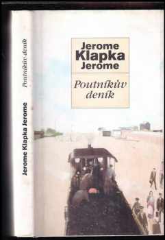 Jerome K Jerome: Poutníkův deník