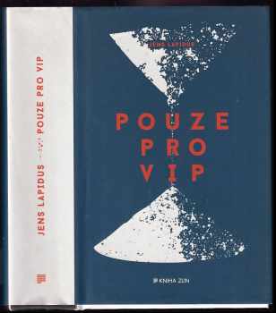 Jens Lapidus: Pouze pro VIP
