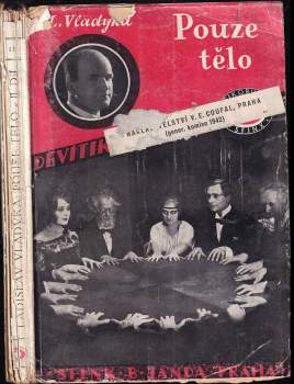 Ladislav Vladyka: Pouze tělo
