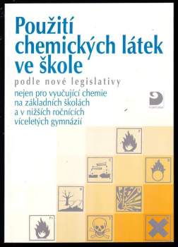 Použití chemických látek ve škole