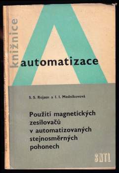 Použití magnetických zesilovačů v automatizovaných stejnosměrných pohonech
