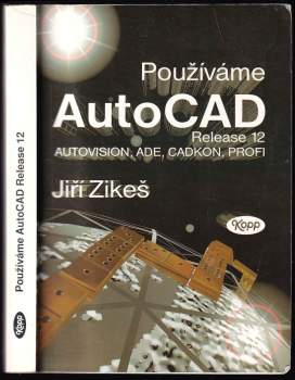 Používáme AutoCAD Release 12