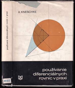 Alfred Kneschke: Používanie diferenciálnych rovníc v praxi