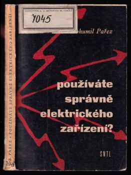 Používáte správně elektrického zařízení?