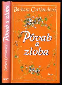 Pôvab a zloba - Barbara Cartland (2001) - ID: 431385