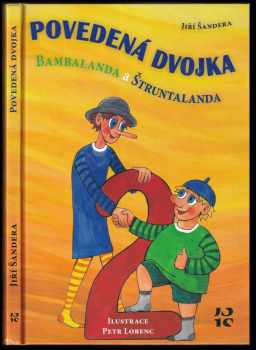 Jiří Šandera: Povedená dvojka Bambalanda a Štruntalanda