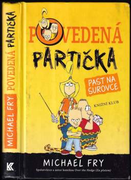 Michael Fry: Povedená partička