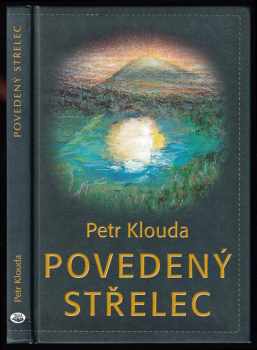 Petr Klouda: Povedený střelec