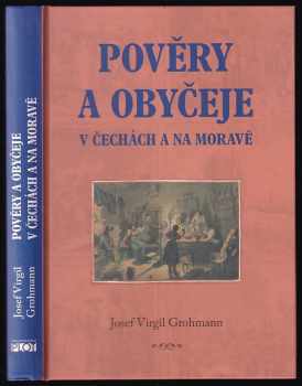 Pověry a obyčeje v Čechách a na Moravě