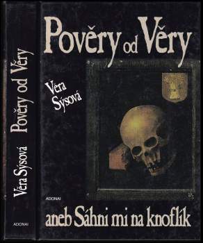 Pověry od Věry, aneb, Sáhni mi na knoflík