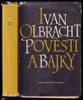 Ivan Olbracht: Pověsti a bajky