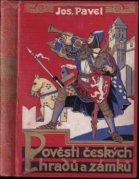 Josef Pavel: Pověsti českých hradů a zámků