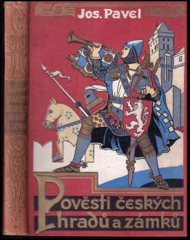 Josef Pavel: Pověsti českých hradů a zámků