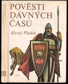 Alexej Pludek: Pověsti dávných časů