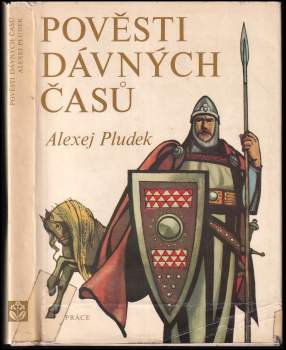 Alexej Pludek: Pověsti dávných časů