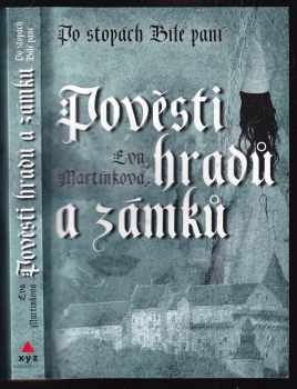 Pověsti hradů a zámků : po stopách Bílé paní
