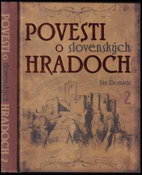 Ján Domasta: Povesti o slovenských hradoch