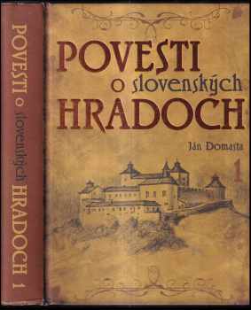 Ján Domasta: Povesti o slovenských hradoch