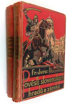 František Jura: Pověsti slovenských hradů a zámků