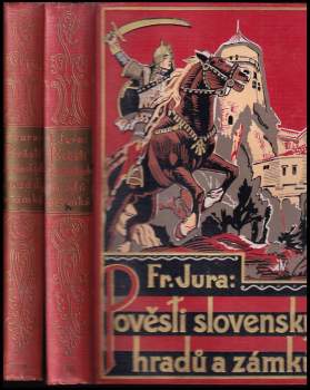 František Jura: Pověsti slovenských hradů a zámků