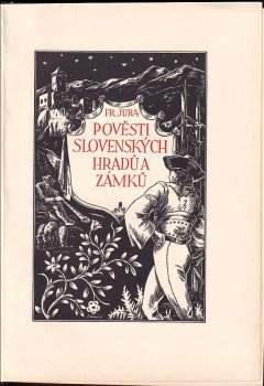 František Jura: Pověsti slovenských hradů a zámků