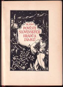 František Jura: Pověsti slovenských hradů a zámků