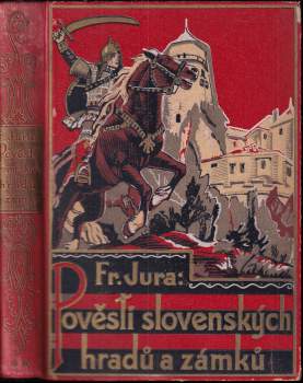 František Jura: Pověsti slovenských hradů a zámků