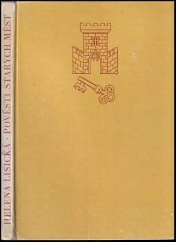 Helena Lisická: Pověsti starých měst