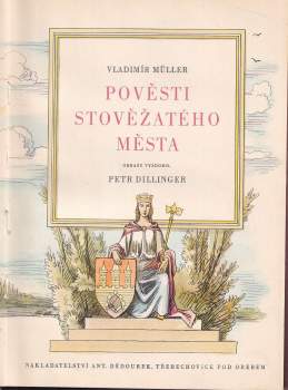 Vladimír Müller: Pověsti stověžatého města