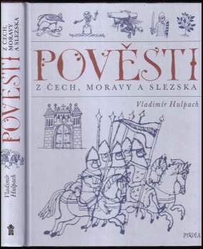 Vladimír Hulpach: Pověsti z Čech, Moravy a Slezska