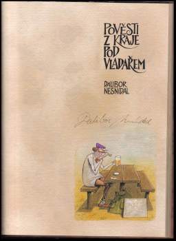 Dalibor Nesnídal: Pověsti z kraje pod Vladařem