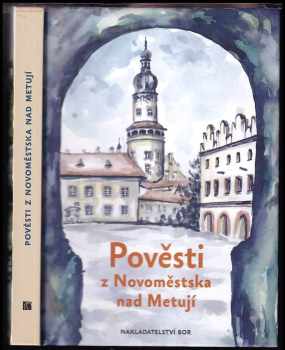 Pověsti z Novoměstska nad Metují