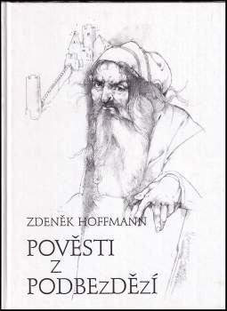 Zdeněk Hoffmann: Pověsti z Podbezdězí