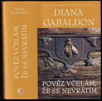 Diana Gabaldon: Pověz včelám, že se nevrátím