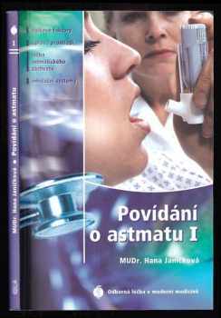 Hana Janíčková: Povídání o astmatu I