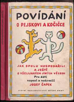 Povídání o pejskovi a kočičce jak spolu hospodařili a ještě o všelijakých jiných věcech