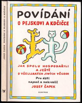 Povídání o pejskovi a kočičce jak spolu hospodařili a ještě o všelijakých jiných věcech