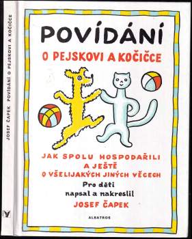 Povídání o pejskovi a kočičce jak spolu hospodařili a ještě o všelijakých jiných věcech