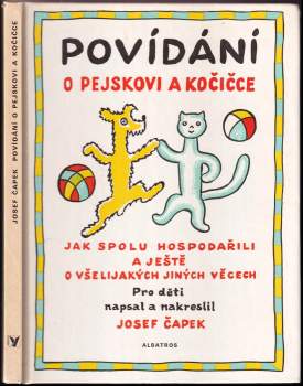 Povídání o pejskovi a kočičce jak spolu hospodařili a ještě o všelijakých jiných věcech