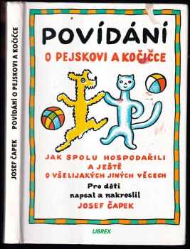 Povídání o pejskovi a kočičce jak spolu hospodařili a ještě o všelijakých jiných věcech