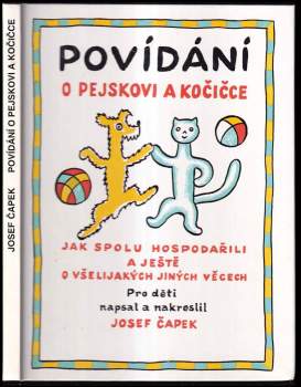Povídání o pejskovi a kočičce jak spolu hospodařili a ještě o všelijakých jiných věcech
