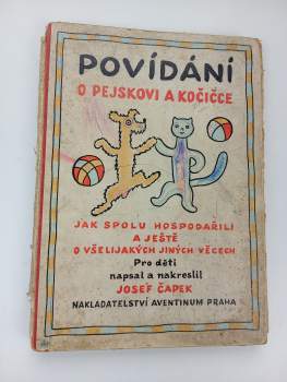 Josef Čapek: Povídání o pejskovi a kočičce