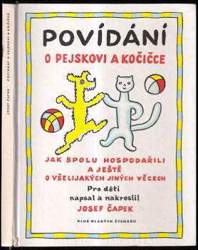 Povídání o pejskovi a kočičce : jak spolu hospodařili a ještě o všelijakých jiných věcech