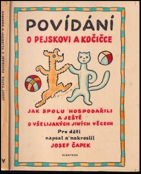 Josef Čapek: Povídání o pejskovi a kočičce