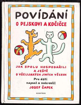Josef Čapek: Povídání o pejskovi a kočičce